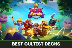 Featured image for the best Cultist decks in Rush Royale