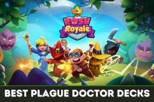 Featured image for the best Plague Doctor decks in Rush Royale