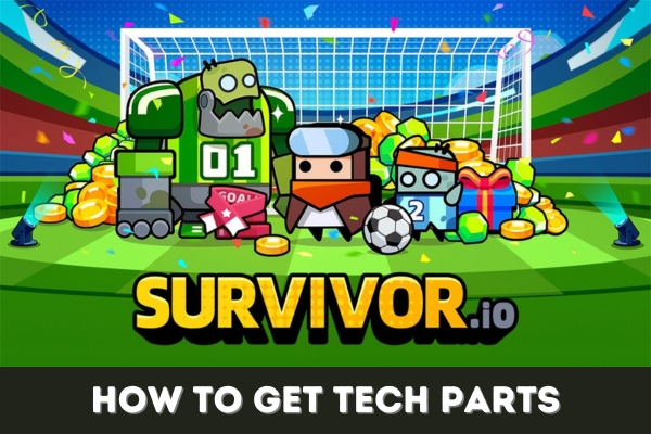 Tech Parts, SurvivorIO Wiki