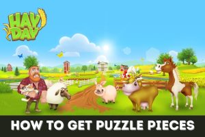 Featured image for how to get puzzle pieces on Hay Day