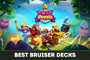 Featured image for the best Bruiser decks in Rush Royale