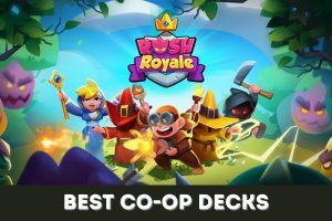 Featured image for our guide on the best Co-Op decks in Rush Royale