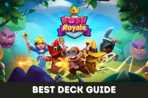 Featured image for our guide on the best decks currently in Rush Royale