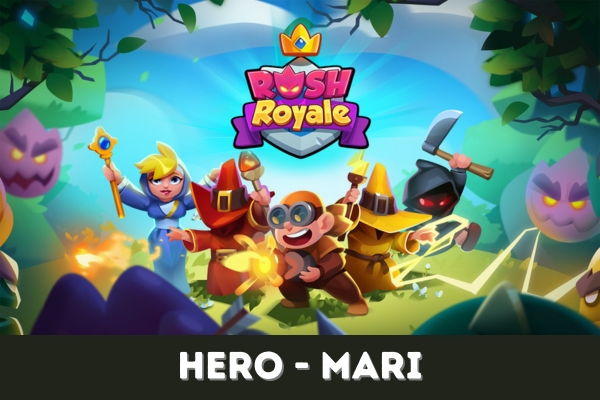 Featured image for our guide on the Mari hero card in Rush Royale