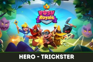 Featured image for our guide on the Trickster hero card in Rush Royale