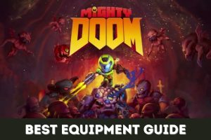 Featured image for our best equipment guide in the mobile game Mighty Doom