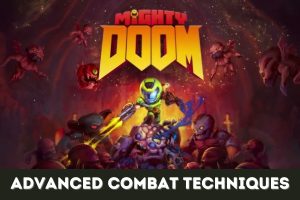 Featured image for our guide to advanced combat techniques in the mobile game Mighty Doom