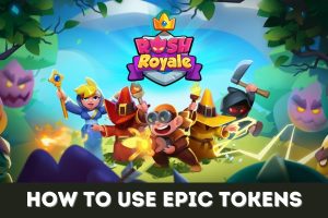 Featured image for our guide on how to use epic tokens in Rush Royale